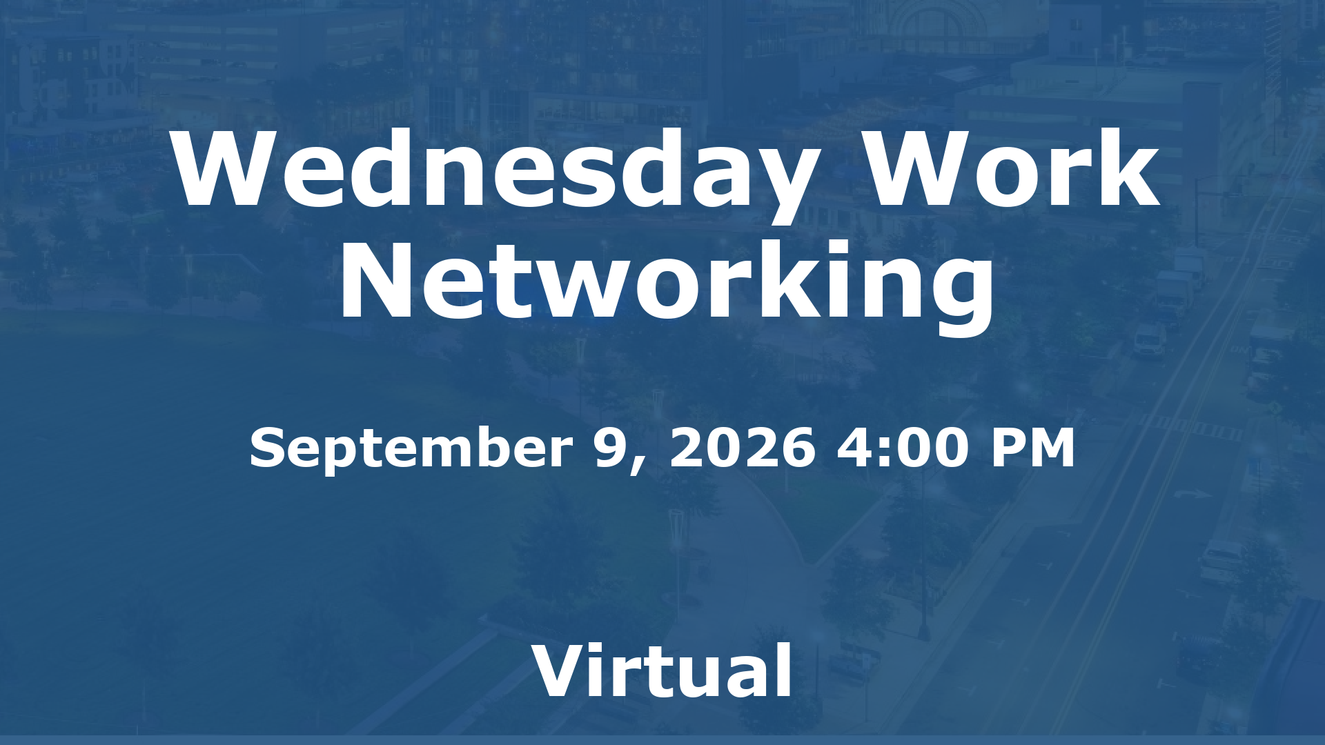 Wednesday Work Networking event image